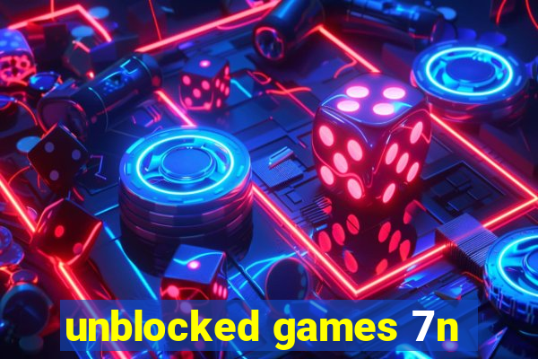 unblocked games 7n